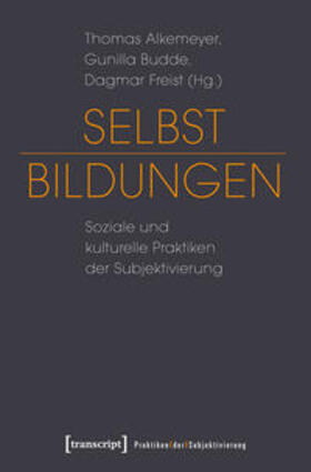Alkemeyer / Budde / Freist |  Selbst-Bildungen | Buch |  Sack Fachmedien
