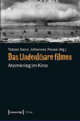 Nanz / Pause |  Das Undenkbare filmen | Buch |  Sack Fachmedien