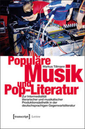 Tillmann |  Populäre Musik und Pop-Literatur | Buch |  Sack Fachmedien