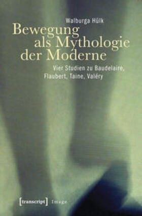 Hülk |  Bewegung als Mythologie der Moderne | Buch |  Sack Fachmedien
