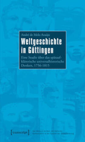 Araújo |  Weltgeschichte in Göttingen | Buch |  Sack Fachmedien