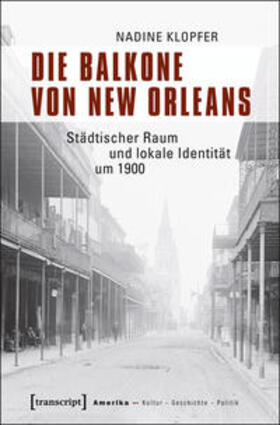 Klopfer |  Die Balkone von New Orleans | Buch |  Sack Fachmedien
