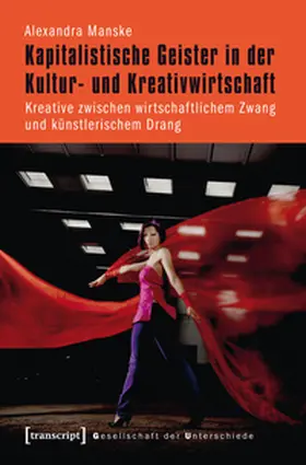 Manske |  Kapitalistische Geister in der Kultur- und Kreativwirtschaft | Buch |  Sack Fachmedien