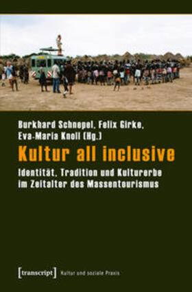 Schnepel / Girke / Knoll |  Kultur all inclusive | Buch |  Sack Fachmedien