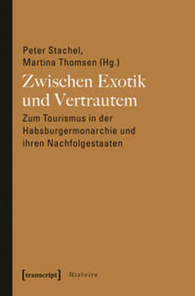 Stachel / Thomsen |  Zwischen Exotik und Vertrautem | Buch |  Sack Fachmedien