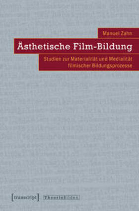 Zahn |  Ästhetische Film-Bildung | Buch |  Sack Fachmedien