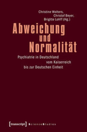 Wolters / Beyer / Lohff |  Abweichung und Normalität | Buch |  Sack Fachmedien