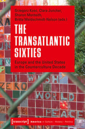 Kosc / Juncker / Monteith |  The Transatlantic Sixties | Buch |  Sack Fachmedien