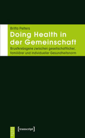 Pelters |  Doing Health in der Gemeinschaft | Buch |  Sack Fachmedien