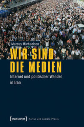 Michaelsen |  Wir sind die Medien | Buch |  Sack Fachmedien