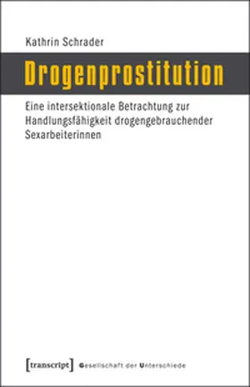 Schrader |  Drogenprostitution | Buch |  Sack Fachmedien