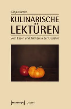 Rudtke |  Kulinarische Lektüren | Buch |  Sack Fachmedien