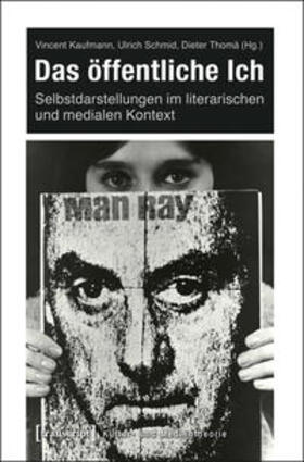 Kaufmann / Schmid / Thomä |  Das öffentliche Ich | Buch |  Sack Fachmedien