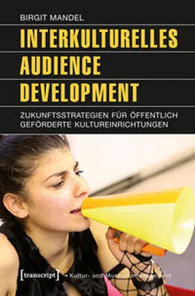 Mandel |  Interkulturelles Audience Development | Buch |  Sack Fachmedien