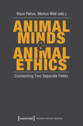 Petrus / Wild |  Animal Minds & Animal Ethics | Buch |  Sack Fachmedien