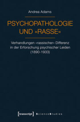 Adams |  Psychopathologie und »Rasse« | Buch |  Sack Fachmedien