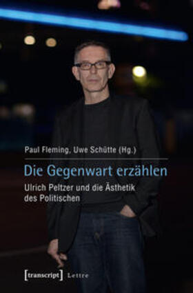 Fleming / Schütte |  Die Gegenwart erzählen | Buch |  Sack Fachmedien