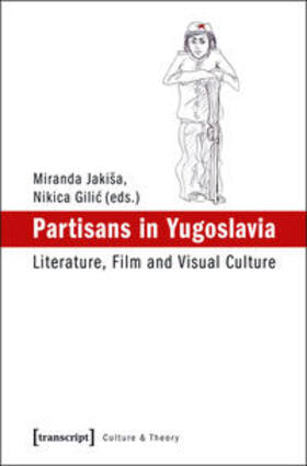 Jakisa / Gilic |  Partisans in Yugoslavia | Buch |  Sack Fachmedien