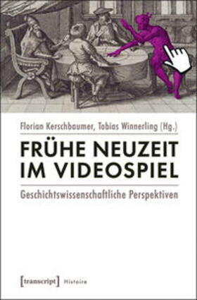 Kerschbaumer / Winnerling |  Frühe Neuzeit im Videospiel | Buch |  Sack Fachmedien