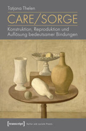 Thelen |  Care/Sorge | Buch |  Sack Fachmedien