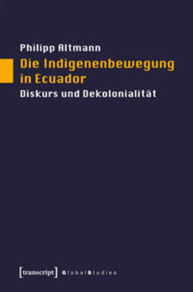 Altmann |  Die Indigenenbewegung in Ecuador | Buch |  Sack Fachmedien