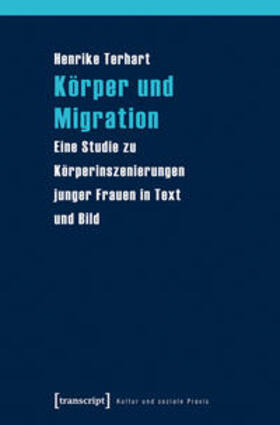 Terhart |  Körper und Migration | Buch |  Sack Fachmedien