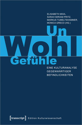 Mixa / Pritz / Tumeltshammer |  Un-Wohl-Gefühle | Buch |  Sack Fachmedien