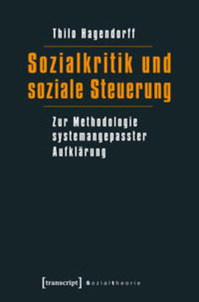 Hagendorff |  Sozialkritik und soziale Steuerung | Buch |  Sack Fachmedien