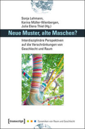 Lehmann / Müller-Wienbergen / Thiel |  Neue Muster, alte Maschen? | Buch |  Sack Fachmedien