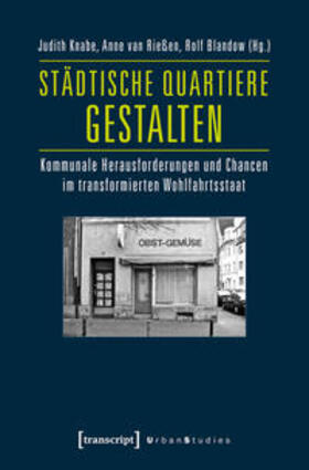 Blandow / Knabe / van Rießen |  Städtische Quartiere gestalten | Buch |  Sack Fachmedien