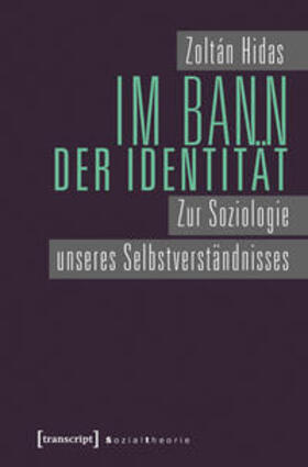Hidas |  Im Bann der Identität | Buch |  Sack Fachmedien