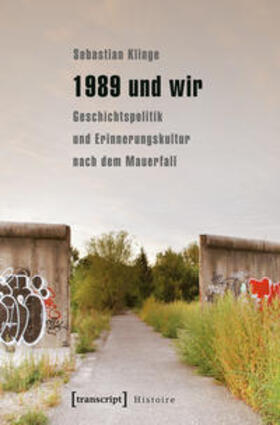 Klinge |  1989 und wir | Buch |  Sack Fachmedien