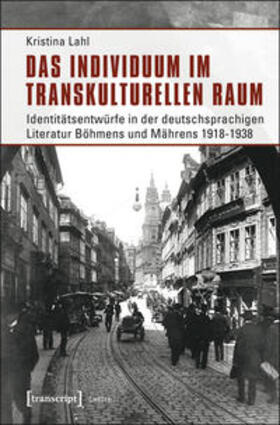 Lahl |  Das Individuum im transkulturellen Raum | Buch |  Sack Fachmedien