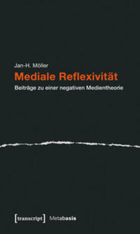Möller |  Mediale Reflexivität | Buch |  Sack Fachmedien