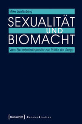 Laufenberg |  Sexualität und Biomacht | Buch |  Sack Fachmedien