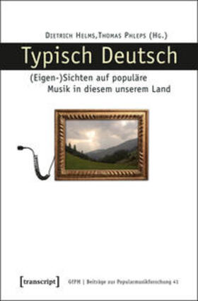 Helms / Phleps / Phleps (verst.) |  Typisch Deutsch | Buch |  Sack Fachmedien
