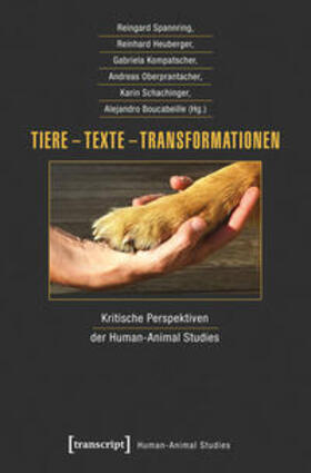 Spannring / Heuberger / Kompatscher |  Tiere - Texte - Transformationen | Buch |  Sack Fachmedien