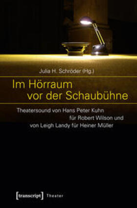 Schröder |  Im Hörraum vor der Schaubühne | Buch |  Sack Fachmedien