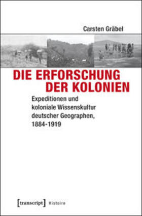 Gräbel |  Die Erforschung der Kolonien | Buch |  Sack Fachmedien