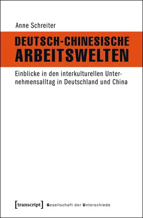 Schreiter |  Deutsch-Chinesische Arbeitswelten | Buch |  Sack Fachmedien