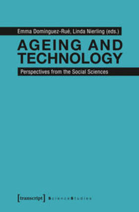 Emma Domínguez Rué / Nierling |  Ageing and Technology | Buch |  Sack Fachmedien