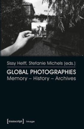 Michels / Helff |  Global Photographies | Buch |  Sack Fachmedien
