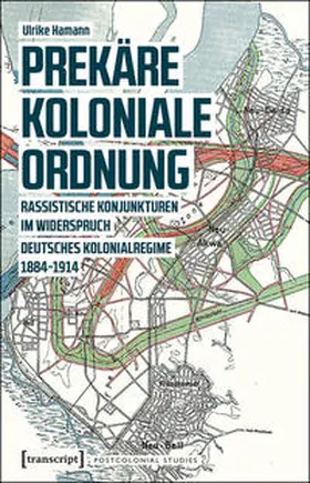 Hamann |  Prekäre koloniale Ordnung | Buch |  Sack Fachmedien