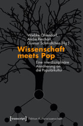 Ohlendorf / Reichart / Schmidtchen |  Wissenschaft meets Pop | Buch |  Sack Fachmedien