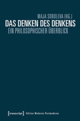 Soboleva | Das Denken des Denkens | Buch | 978-3-8376-3156-2 | sack.de