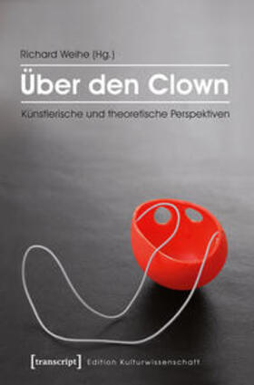 Weihe |  Über den Clown | Buch |  Sack Fachmedien