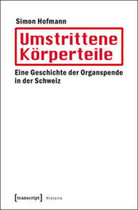 Hofmann |  Umstrittene Körperteile | Buch |  Sack Fachmedien