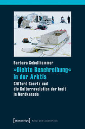 Schellhammer |  »Dichte Beschreibung« in der Arktis | Buch |  Sack Fachmedien