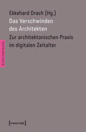 Drach |  Das Verschwinden des Architekten | Buch |  Sack Fachmedien