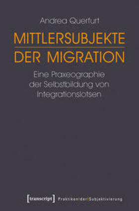 Querfurt |  Mittlersubjekte der Migration | Buch |  Sack Fachmedien